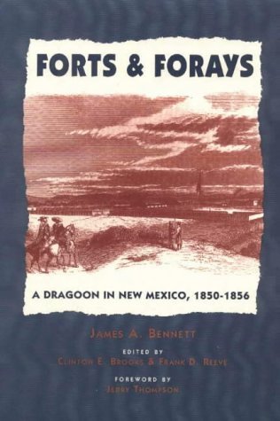 9780826316905: Forts and Forays: A Dragoon in New Mexico, 1850-1856