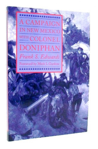 Imagen de archivo de A Campaign in New Mexico With Colonel Doniphan a la venta por HPB-Emerald