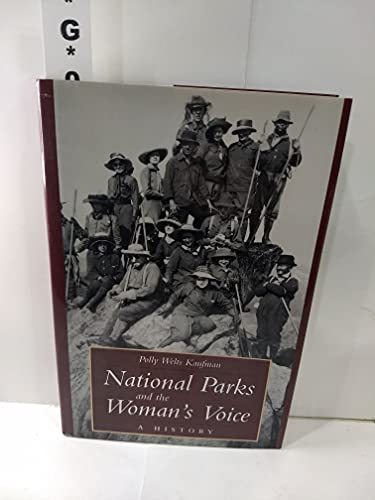Beispielbild fr National Parks and the Woman's Voice: A History zum Verkauf von Wonder Book