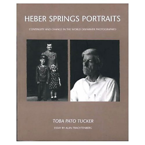 Stock image for Heber Springs Portraits: Continuity and Change in the World Disfarmer Photographed for sale by ANARTIST