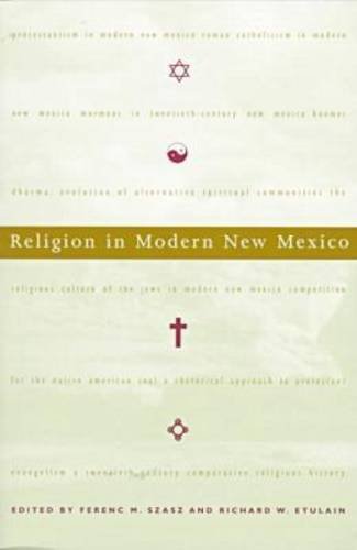 Stock image for Religion in Modern New Mexico [SIGNED] for sale by BASEMENT BOOKS