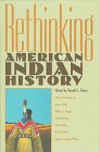Stock image for Rethinking American Indian History for sale by Emily's Books