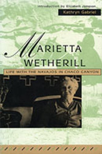 Imagen de archivo de Marietta Wetherill: Life With the Navajos in Chaco Canyon a la venta por Roundabout Books