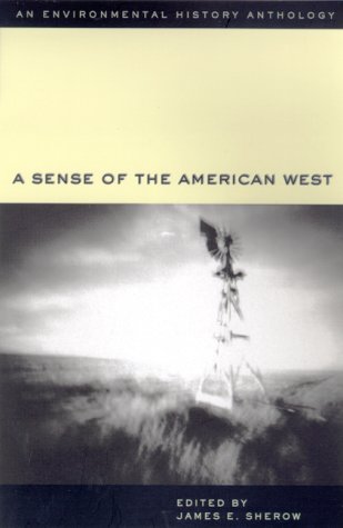 Stock image for A Sense of the American West: An Environmental History Anthology for sale by ThriftBooks-Atlanta