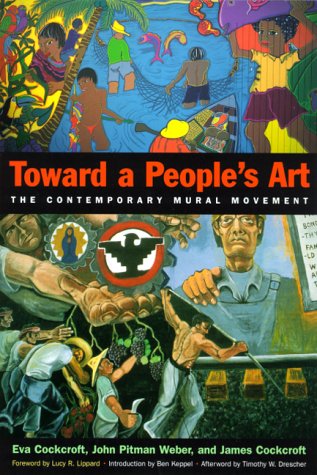 Beispielbild fr Toward a People's Art: The Contemporary Mural Movement zum Verkauf von The Book Corner