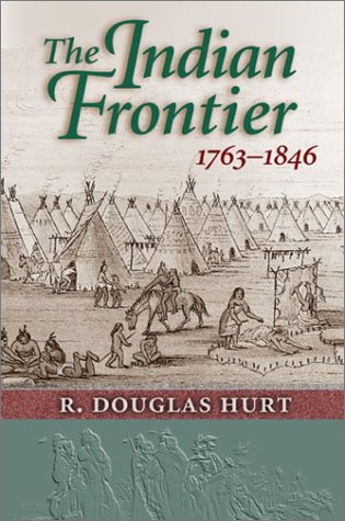 9780826319654: The Indian Frontier, 1763-1846