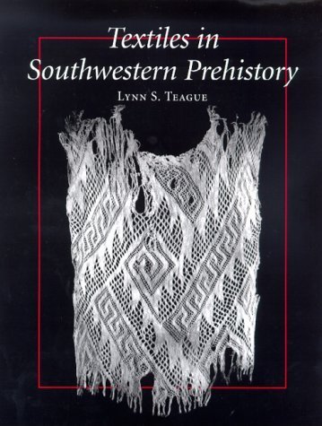 Textiles in Southwestern Prehistory