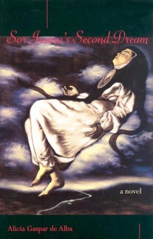 Beispielbild fr Sor Juana's Second Dream: A Novel zum Verkauf von Russell Books