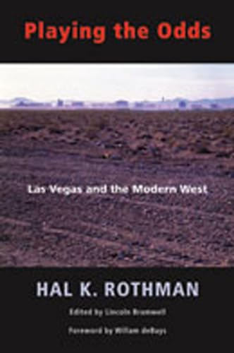 Stock image for Playing the Odds: Las Vegas and the Modern West for sale by ThriftBooks-Atlanta