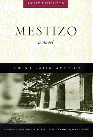 9780826321152: Mestizo: A Novel (Jewish Latin America)