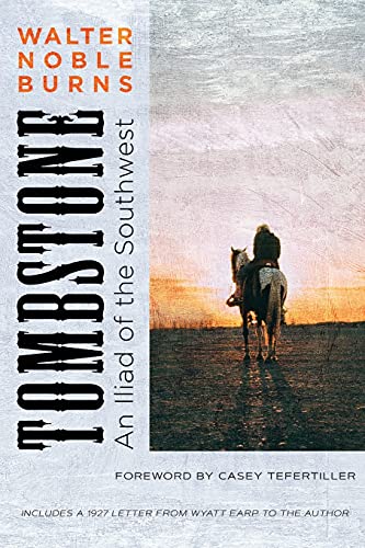 Beispielbild fr Tombstone: An Iliad of the Southwest (Historians of the Frontier & American West) zum Verkauf von WorldofBooks