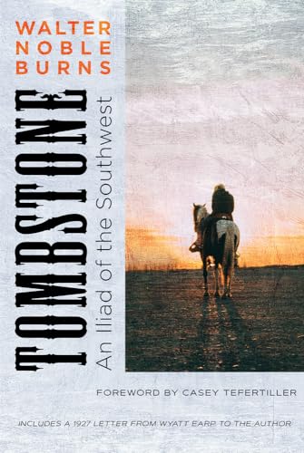 Stock image for Tombstone : An Iliad of the Southwest (Historians of the Frontier and American West Series) for sale by SecondSale