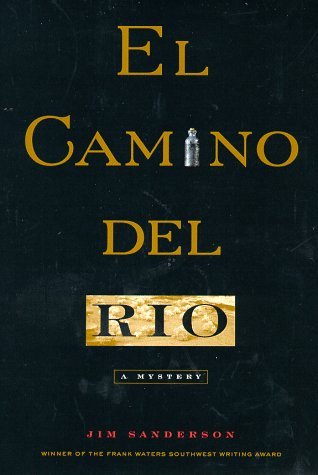 Stock image for EL CAMINO DEL RIO; A Mystery for sale by High-Lonesome Books