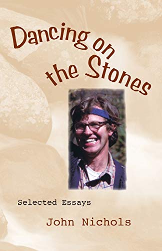 9780826321831: Dancing on the Stones: Selected Essays