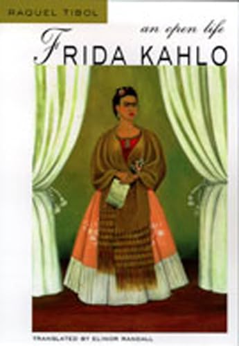 Imagen de archivo de Frida Kahlo: An Open Life a la venta por ZBK Books