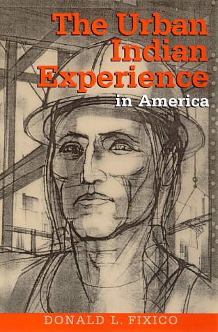 Stock image for The Urban Indian Experience in America for sale by BASEMENT BOOKS