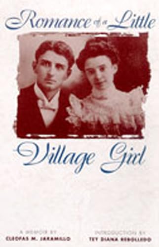 Stock image for Romance of a Little Village Girl (Pas? Por Aqu? Series in the Nuevomexicano Literary Heritage) for sale by SecondSale