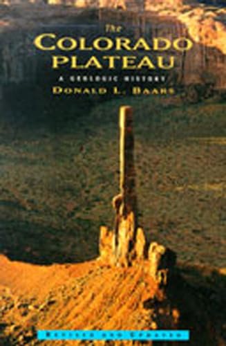 9780826323019: The Colorado Plateau: A Geologic History
