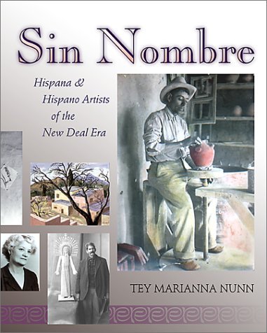 9780826323996: Sin Nombre: Hispana and Hispano Artists of the New Deal Era