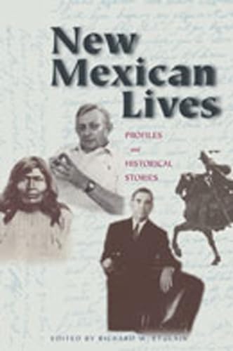 Beispielbild fr New Mexican Lives: Profiles and Historical Stories zum Verkauf von SecondSale