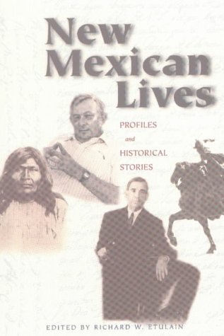 9780826324337: New Mexican Lives: Profiles and Historical Stories