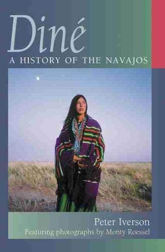 Stock image for Din: A History of the Navajos for sale by Goodwill of Colorado