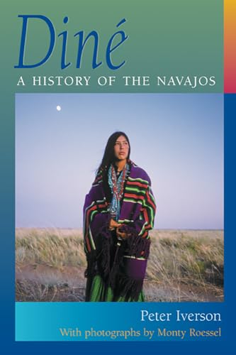 Stock image for Dine: A History of the Navajos for sale by WorldofBooks