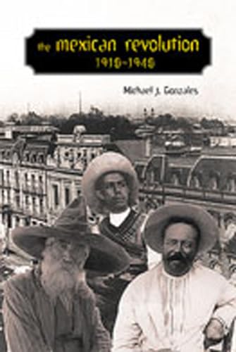 

The Mexican Revolution, 1910-1940 (Diálogos Series, No. 12) [first edition]