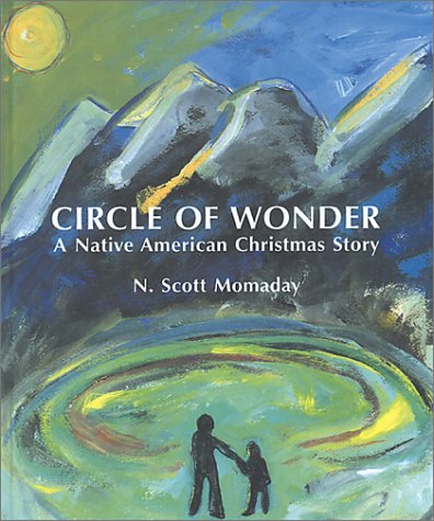 9780826327963: Circle of Wonder: A Native American Christmas Story