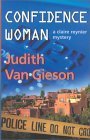 Stock image for Confidence Woman: A Claire Reynier Mystery for sale by SecondSale
