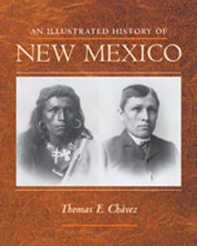 Stock image for An Illustrated History of New Mexico for sale by KuleliBooks