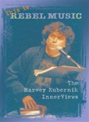 Beispielbild fr This is Rebel Music: The Harvey Kubernik InnerViews (Counterculture Series) zum Verkauf von HPB-Ruby