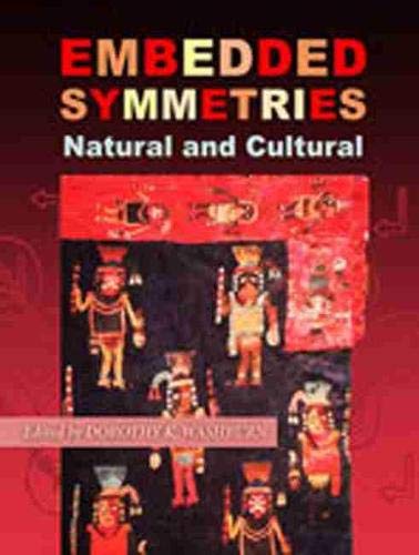 Beispielbild fr Embedded Symmetries: Natural and Cultural (Amerind Foundation New World Studies Series) zum Verkauf von Friends of  Pima County Public Library
