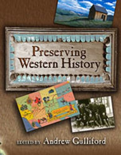 Stock image for Preserving Western History for sale by SecondSale