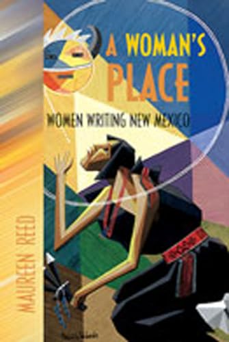 Stock image for A Woman's Place : Women Writing New Mexico for sale by Better World Books: West