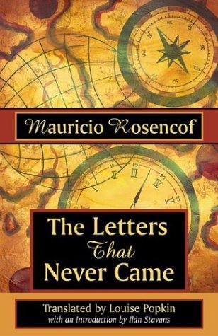 Beispielbild fr The Letters That Never Came (Jewish Latin Amer Series) zum Verkauf von medimops