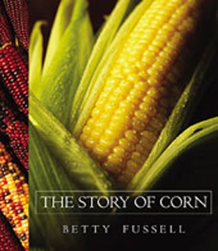 9780826335920: The Story of Corn