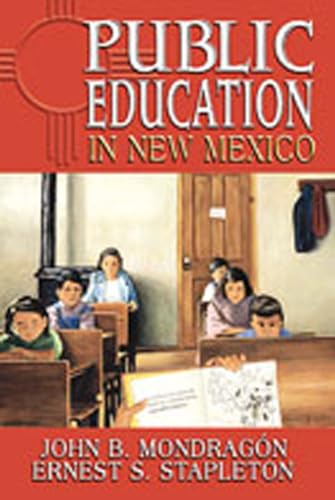 Stock image for Public Education in New Mexico for sale by PAPER CAVALIER US