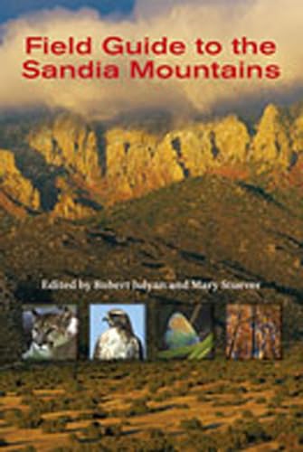 Stock image for Field Guide to the Sandia Mountains for sale by -OnTimeBooks-