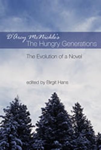 D'Arcy McNickle's The Hungry Generations The Evolution of a Novel