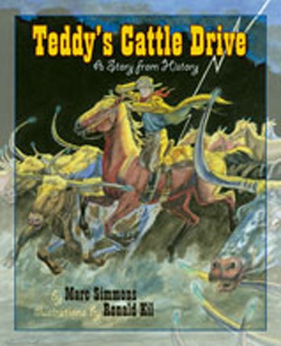 Imagen de archivo de Teddys Cattle Drive: A Story from History (Children of the West) a la venta por KuleliBooks