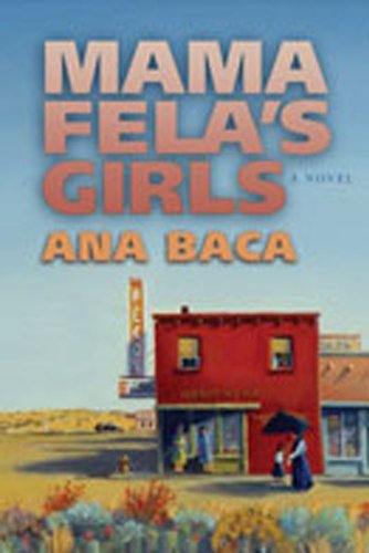 Imagen de archivo de Mama Fela's Girls: A Novel a la venta por Half Price Books Inc.