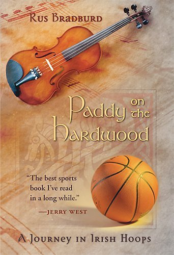 Stock image for Paddy on the Hardwood : A Journey in Irish Hoops for sale by Better World Books