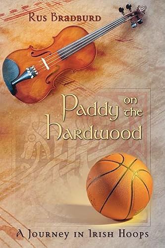Imagen de archivo de Paddy on the Hardwood: A Journey in Irish Hoops a la venta por SecondSale