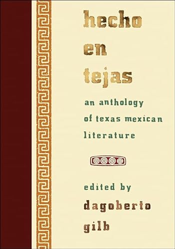 Imagen de archivo de Hecho en Tejas: An Anthology of Texas Mexican Literature (Southwestern Writers Collection) a la venta por HPB-Red