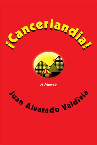 9780826341891: Cancerlandia!: A Memoir