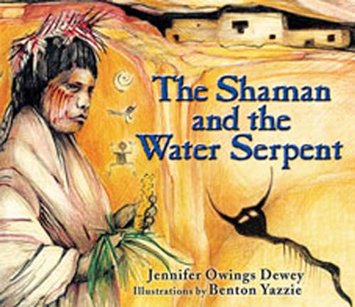 9780826342119: The Shaman and the Water Serpent