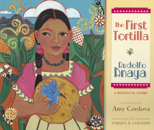 9780826342157: The First Tortilla: A Bilingual Story (English, English and Spanish Edition)