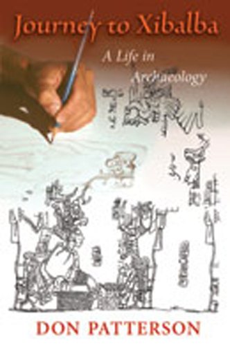 Imagen de archivo de Journey to Xibalba: A Life in Archaeology a la venta por Cronus Books