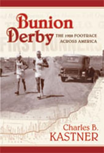9780826343017: Bunion Derby: The 1928 Footrace Across America